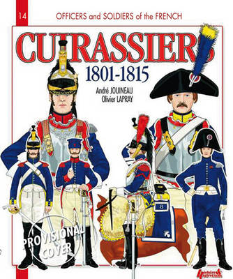 Book cover for French Cuirassiers 1801-1815