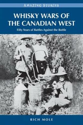 Cover of Whisky Wars of the Canadian West