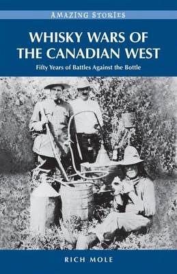 Book cover for Whisky Wars of the Canadian West