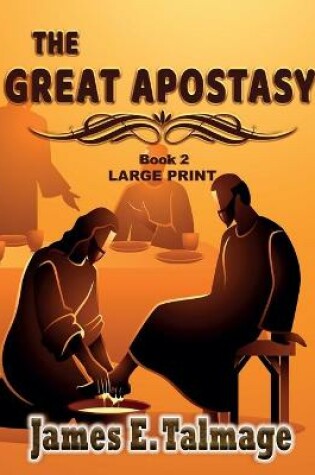 Cover of The Great Apostasy - Large Print