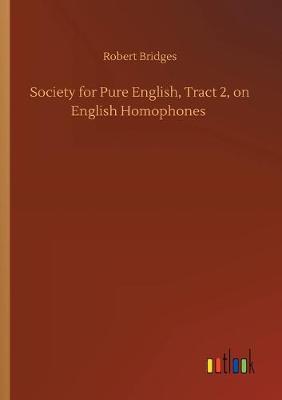 Book cover for Society for Pure English, Tract 2, on English Homophones