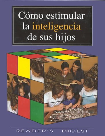 Book cover for Como Estimular La Inteligencia de Sus Hijos