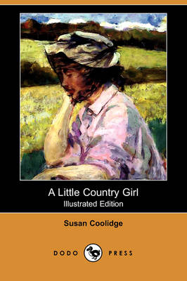 Book cover for A Little Country Girl(Dodo Press)