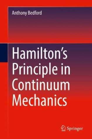 Cover of Hamilton's Principle in Continuum Mechanics