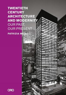 Cover of Twentieth-Century Architecture and Modernity