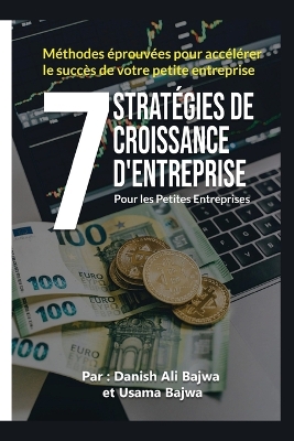 Book cover for 7 Stratégies De Croissance D' Entreprises Pour Les Petites Entreprises