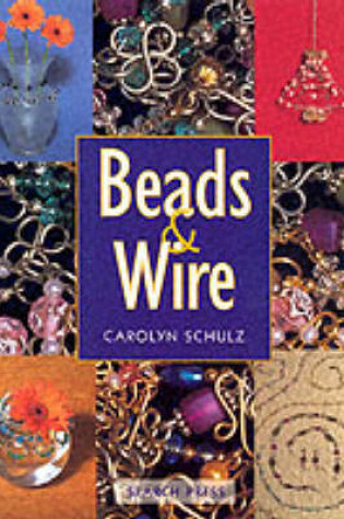 Cover of Beads and Wire