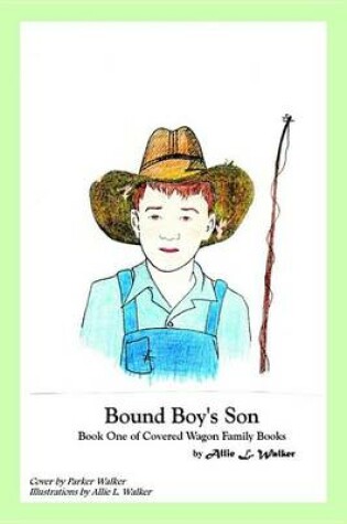 Cover of Bound Boy's Son