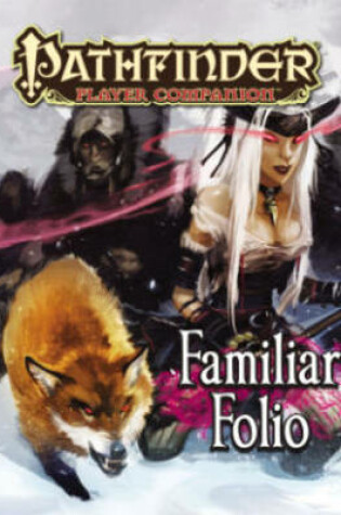 Cover of Pathfinder Player Companion: Familiar Folio