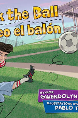 Cover of I Kick the Ball / Pateo El Balón