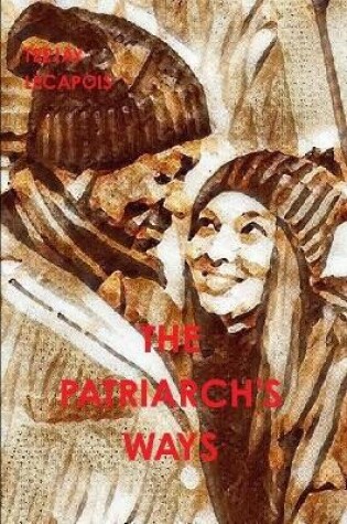 Cover of The Patriarch's Ways