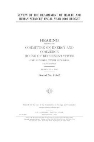 Cover of Review of the Department of Health and Human Services' fiscal year 2008 budget
