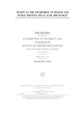 Book cover for Review of the Department of Health and Human Services' fiscal year 2008 budget