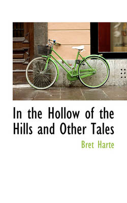 Book cover for In the Hollow of the Hills and Other Tales