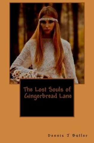 Cover of The Lost Souls of Gingerbread Lane