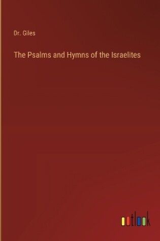 Cover of The Psalms and Hymns of the Israelites