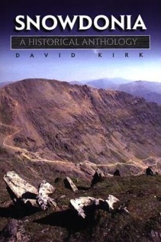 Cover of Snowdonia, A Historical Anthology