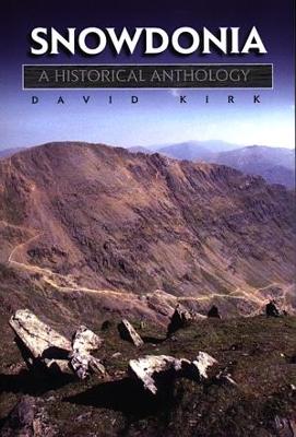 Book cover for Snowdonia, A Historical Anthology