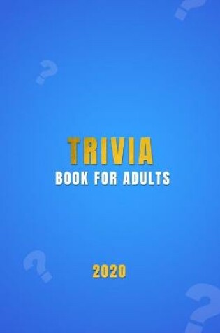 Cover of Trivia Book For Adults