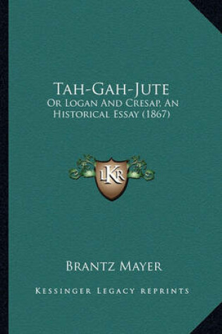 Cover of Tah-Gah-Jute Tah-Gah-Jute