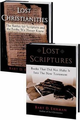 Book cover for Lost Christianities: The Battles for Scripture and the Faiths We Never Knew and Lost Scriptures: Books That Did Not Make It Into the New Testament