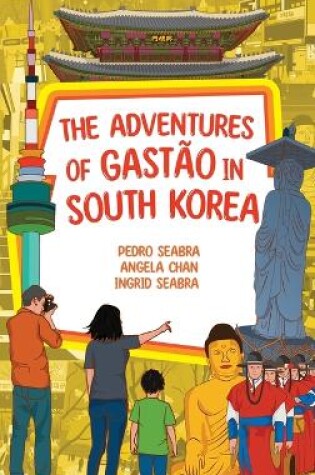 Cover of The Adventures of Gastão in South Korea