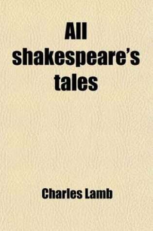 Cover of All Shakespeare's Tales
