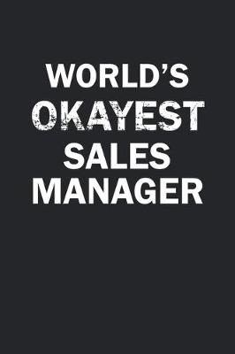 Book cover for World's Okayest Sales Manager