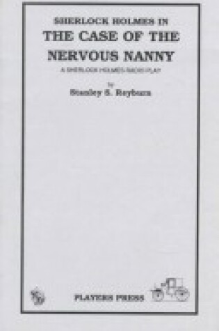 Cover of Sherlock Holmes in the Case of the Nervous Nanny