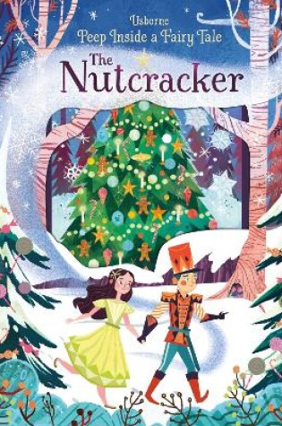 Cover of Peep Inside a Fairy Tale The Nutcracker