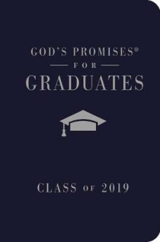 Cover of God's Promises for Graduates: Class of 2019 - Navy NKJV