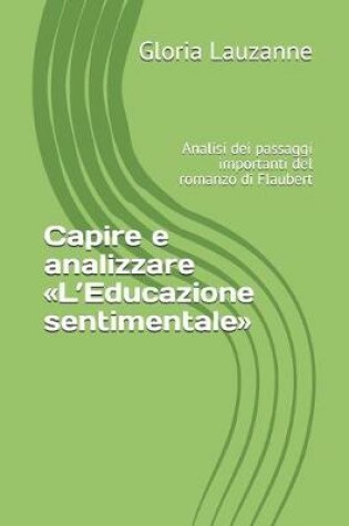 Cover of Capire e analizzare L'Educazione sentimentale