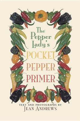 Book cover for The Pepper Lady’s Pocket Pepper Primer