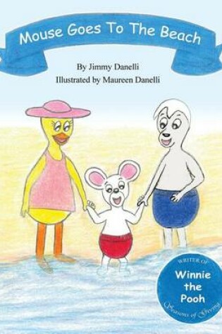 Cover of Mouse Goes to the Beach