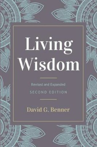 Cover of Living Wisdom, Revised and Expanded