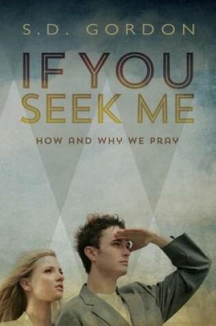 Cover of If You Seek Me