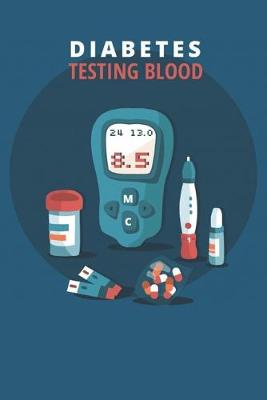 Book cover for Diabetes Testing Blood