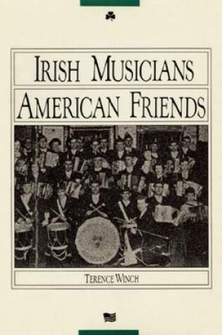 Cover of Irish Musicians/American Friends