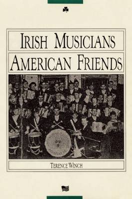 Book cover for Irish Musicians/American Friends