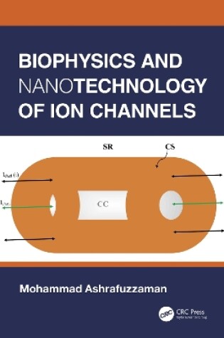 Cover of Biophysics and Nanotechnology of Ion Channels