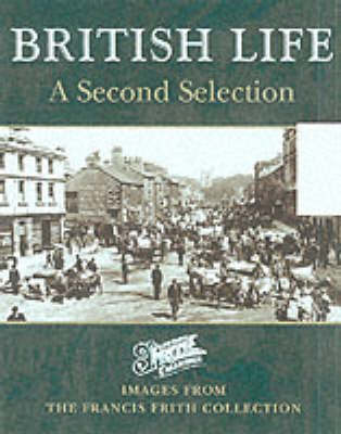 Book cover for Francis Frith's British Life a Century Ago