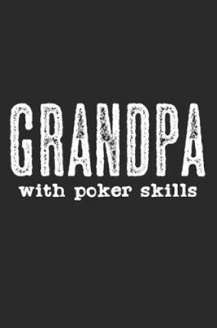 Cover of Grandpa With Poker Skills