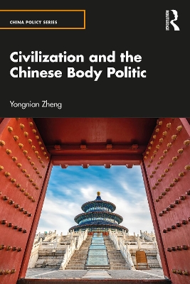 Cover of Civilization and the Chinese Body Politic