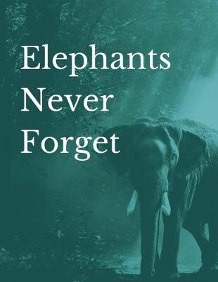 Book cover for Elephants Never Forget