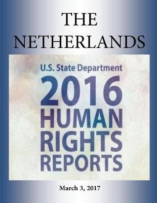 Book cover for THE NETHERLANDS 2016 HUMAN RIGHTS Report