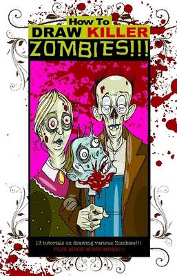 Book cover for How to Draw Killer Zombies