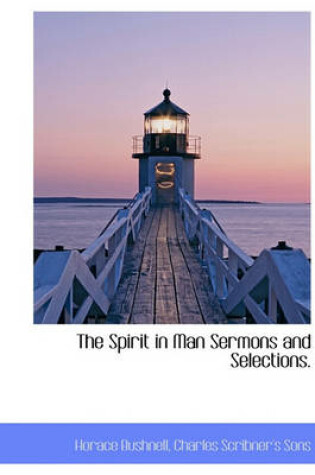 Cover of The Spirit in Man Sermons and Selections.