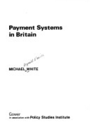Cover of Payment Systems in Britain