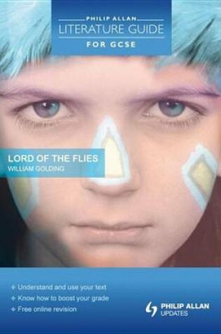 Cover of Philip Allan Literature Guide (for GCSE): Lord of the Flies