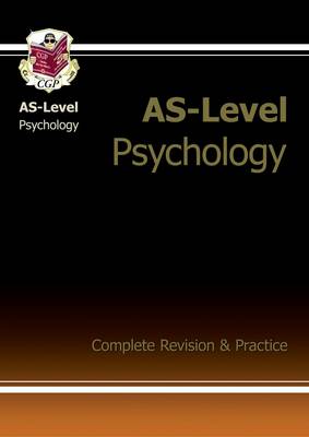 Cover of AS-Level Psychology Complete Revision & Practice for exams until 2015 only